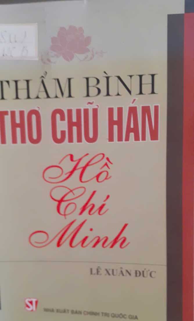Thẩm bình thơ chữ Hán Hồ Chí Minh – Lê Xuân Đức